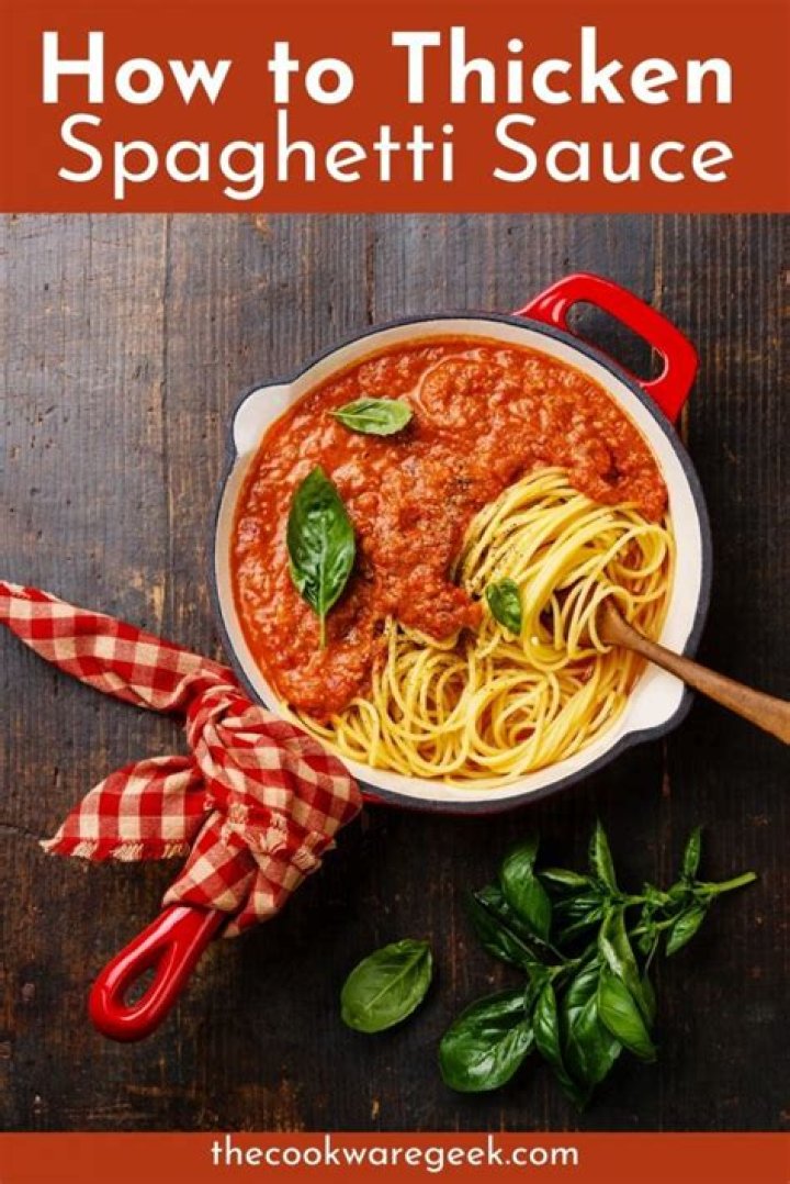 How to Thicken Spaghetti Sauce: The Ultimate Guide for Perfect Flavor